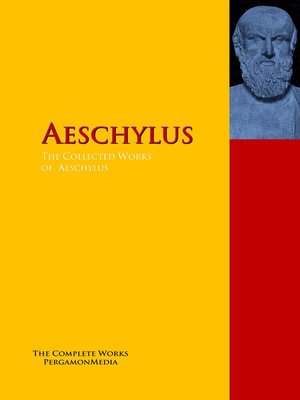 cover image of The Collected Works of Aeschylus
